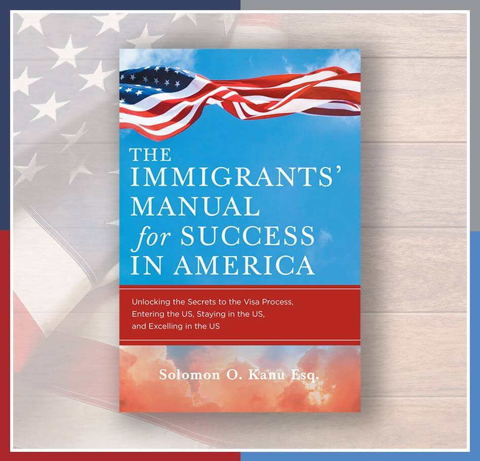 The Immigrants' Manual for Success in America